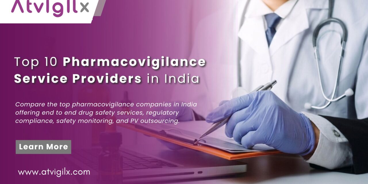 Top 10 Pharmacovigilance Service Providers in India
