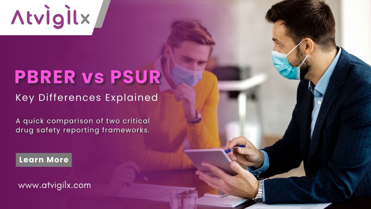 PBRER vs PSUR: Key Differences Explained